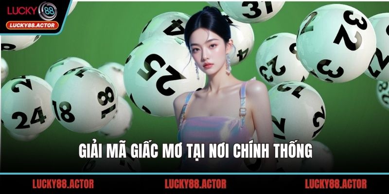 Giải mã giấc mơ tại nơi chính thống