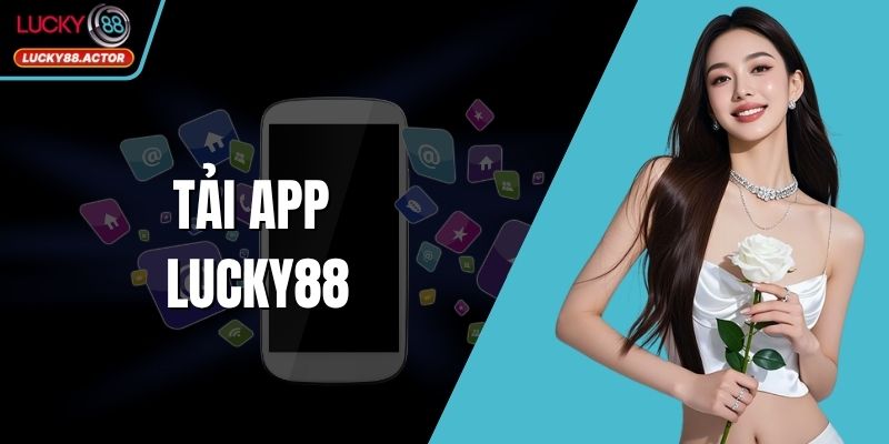 Tải App LUCKY88